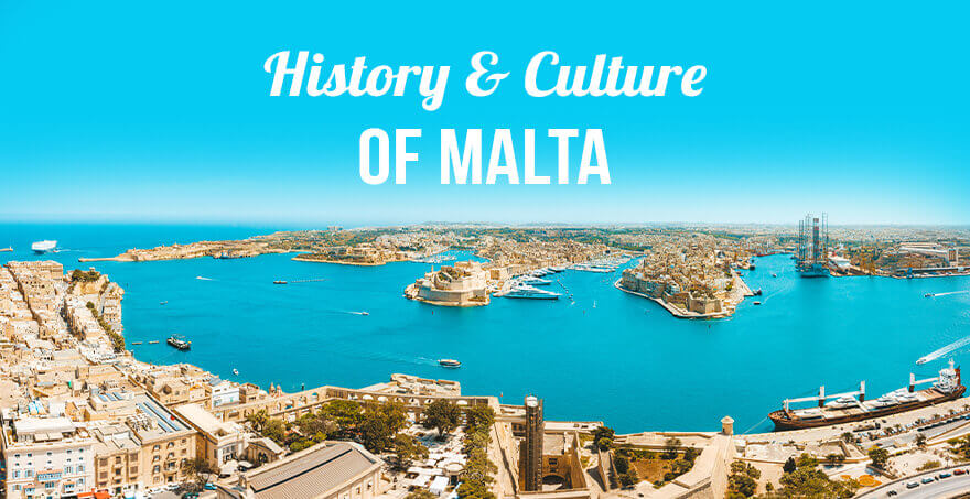 History and Culture of Malta - Malta Paradise Holidays